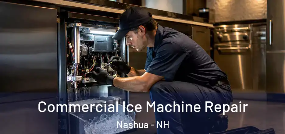  Commercial Ice Machine Repair Nashua - NH