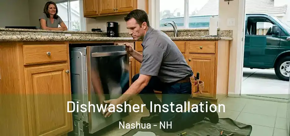 Dishwasher Installation Nashua - NH