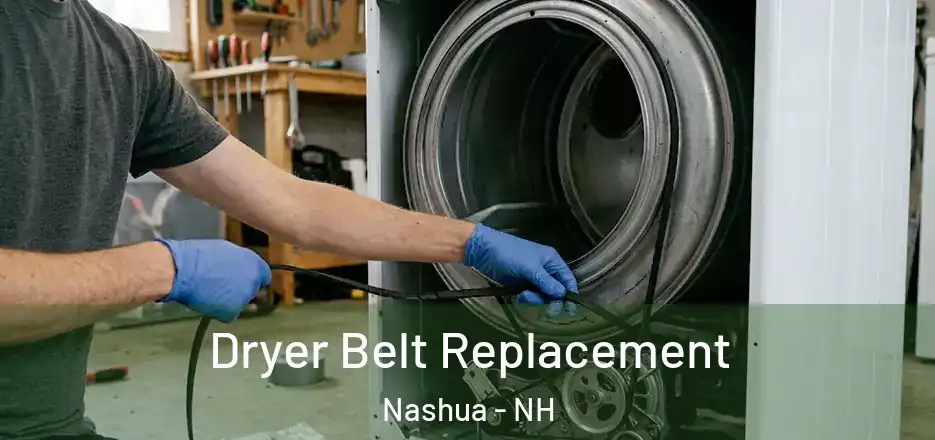 Dryer Belt Replacement Nashua - NH