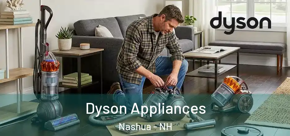 Dyson Appliances Nashua - NH