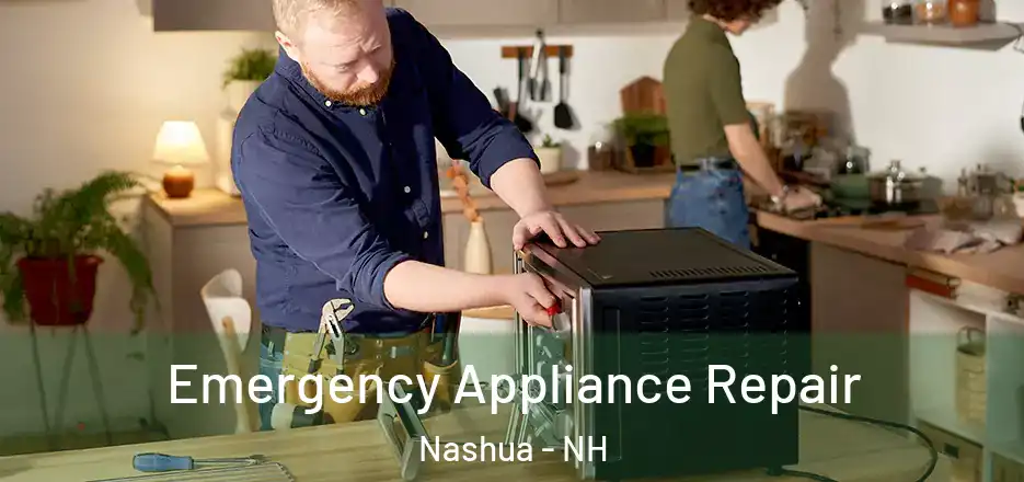 Emergency Appliance Repair Nashua - NH