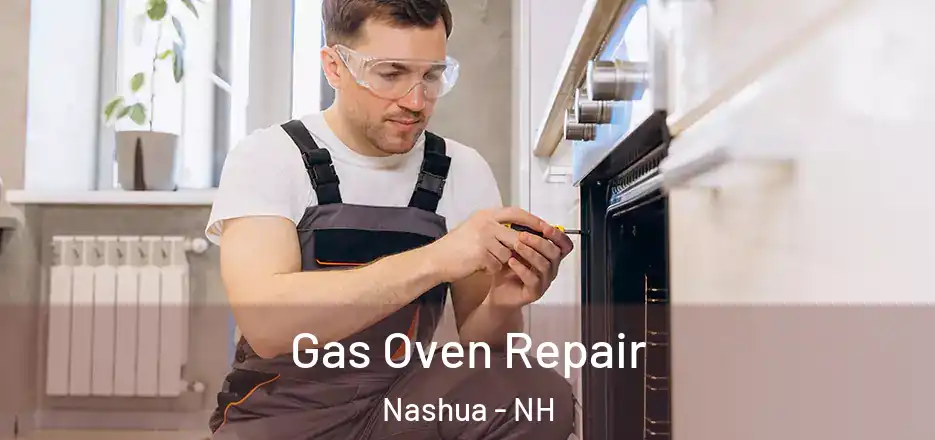Gas Oven Repair Nashua - NH