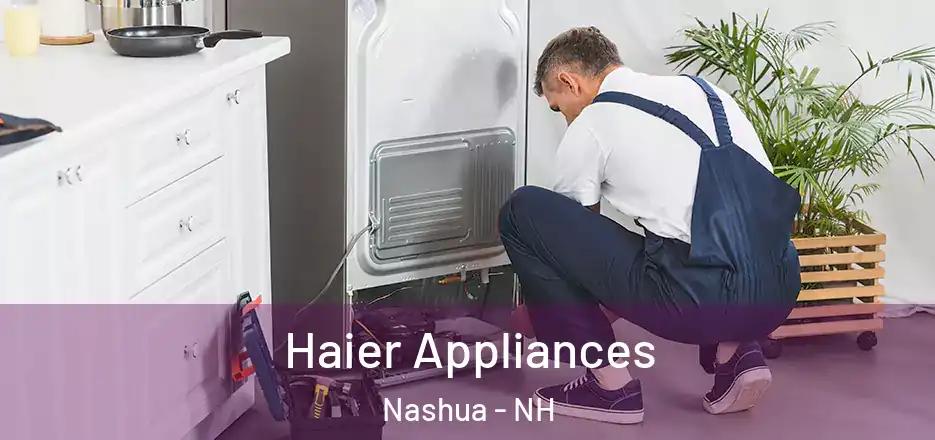 Haier Appliances Nashua - NH