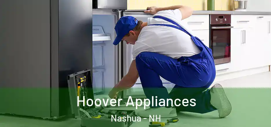 Hoover Appliances Nashua - NH