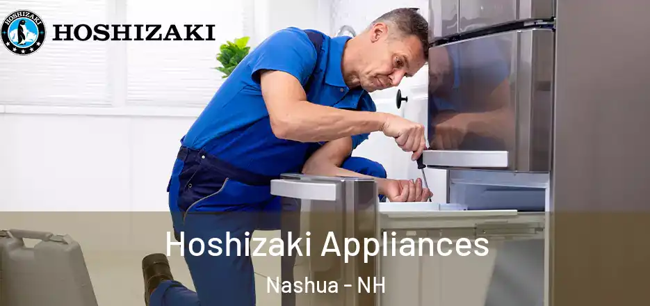  Hoshizaki Appliances Nashua - NH