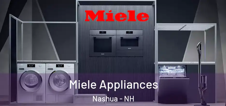  Miele Appliances Nashua - NH