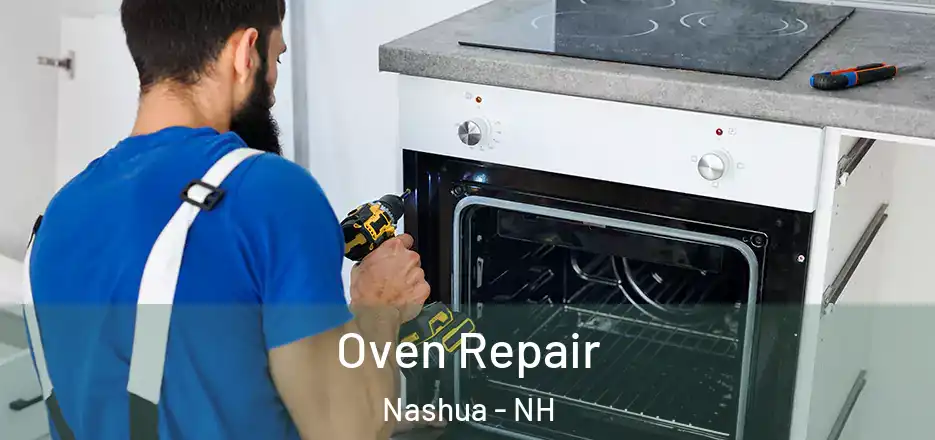 Oven Repair Nashua - NH