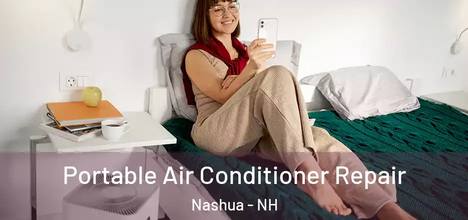 Portable Air Conditioner Repair Nashua - NH