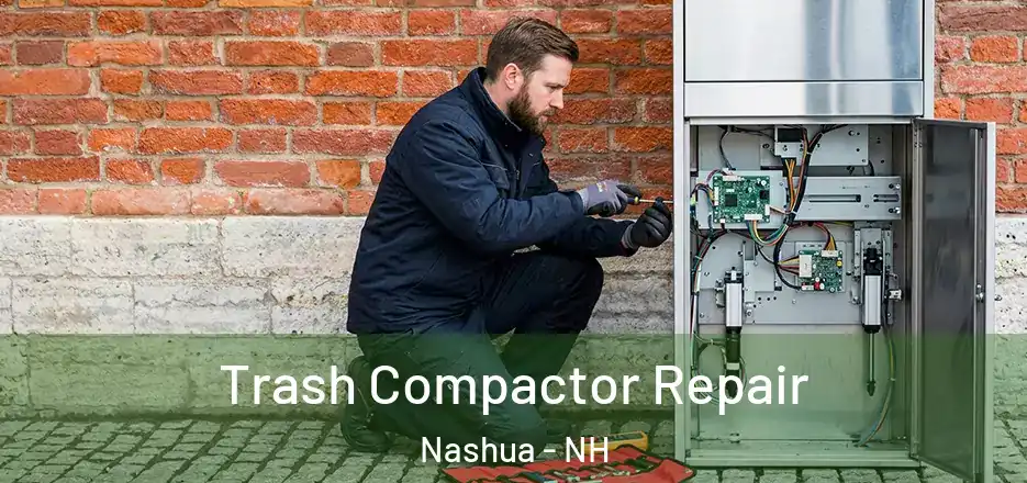  Trash Compactor Repair Nashua - NH