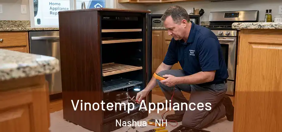 Vinotemp Appliances Nashua - NH